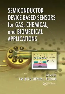 Czujniki półprzewodnikowe do zastosowań gazowych, chemicznych i biomedycznych - Semiconductor Device-Based Sensors for Gas, Chemical, and Biomedical Applications