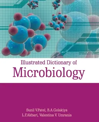 Ilustrowany słownik mikrobiologii - Illustrated Dictionary of Microbiology