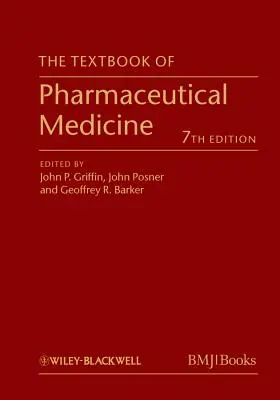 Podręcznik medycyny farmaceutycznej - The Textbook of Pharmaceutical Medicine