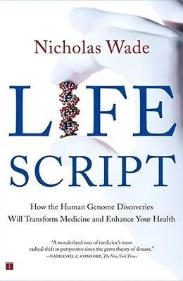 Life Script: Jak odkrycie ludzkiego genomu zmieni medycynę i poprawi twoje zdrowie - Life Script: How the Human Genome Discoveries Will Transform Medicine and Enhance Your Health