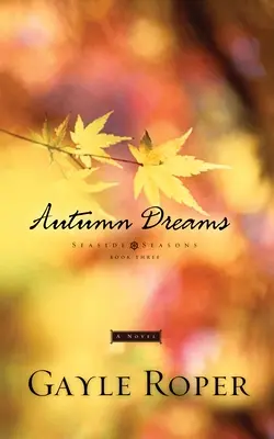 Jesienne sny - Autumn Dreams