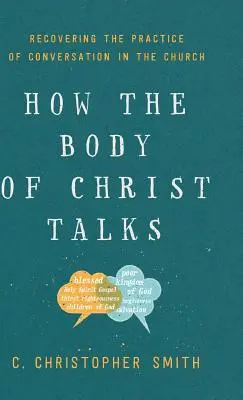 Jak rozmawia Ciało Chrystusa - How the Body of Christ Talks