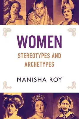 Kobiety, stereotypy i archetypy - Women, Stereotypes and Archetypes