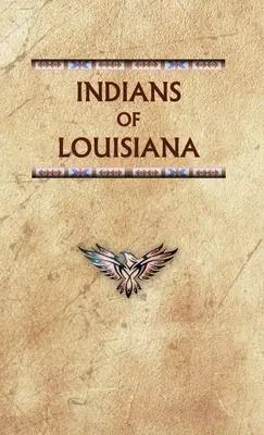 Indianie Luizjany - Indians of Louisiana