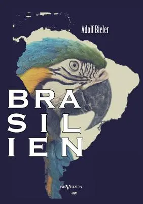 Brasilien: Auslandswegweiser von 1920. Mit bersichtskarte