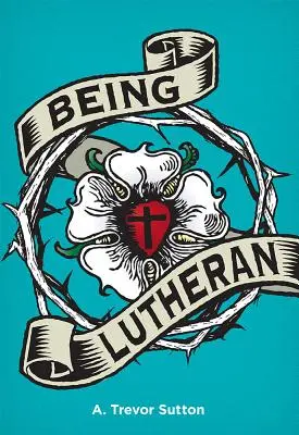 Być luteraninem - Being Lutheran