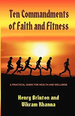 Dziesięć przykazań wiary i sprawności fizycznej - Ten Commandments of Faith and Fitness