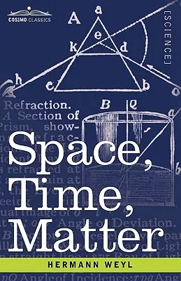 Przestrzeń, czas, materia - Space, Time, Matter