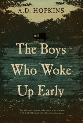 Chłopcy, którzy wcześnie wstali - The Boys Who Woke Up Early