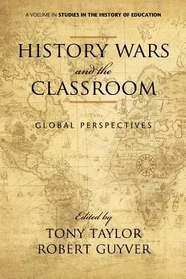 Wojny historyczne w klasie: Globalne perspektywy - History Wars and the Classroom: Global Perspectives