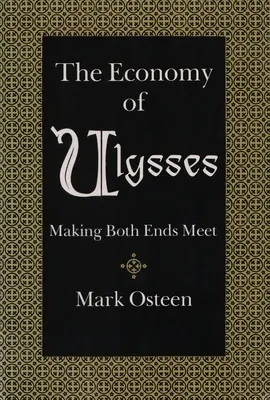Ekonomia Ulissesa: Wiązanie końca z końcem - The Economy of Ulysses: Making Both Ends Meet