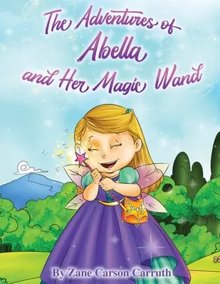 Przygody Abelli i jej magicznej różdżki - The Adventures of Abella and Her Magic Wand