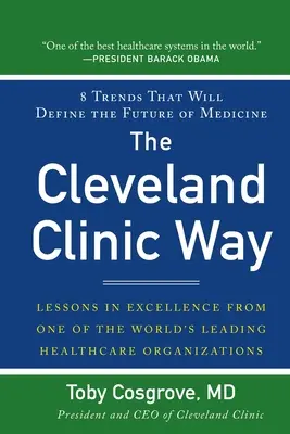 The Cleveland Clinic Way (Pb)