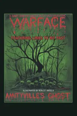 Duch Amityville: Warface - Linki do mojej przeszłości: krótka historia horroru - Amityville's Ghost: Warface - Featuring Links to My Past A Short Story of Horror