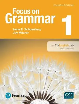 Focus on Grammar 1 z Myenglishlab - Focus on Grammar 1 with Myenglishlab