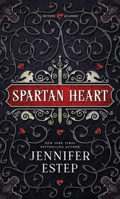 Spartańskie serce: A Mythos Academy Novel - Spartan Heart: A Mythos Academy Novel