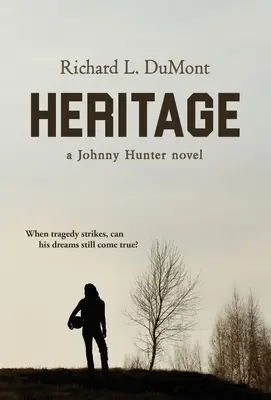 Dziedzictwo: Powieść o Johnnym Hunterze - Heritage: A Johnny Hunter Novel