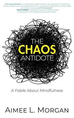 Antidotum na chaos: Bajka o uważności - The Chaos Antidote: A Fable About Mindfulness