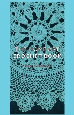 Szydełkowa książka o sztuce domowej - The Home Art Crochet Book