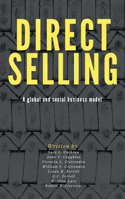 Sprzedaż bezpośrednia: Globalny i społeczny model biznesowy - Direct Selling: A Global and Social Business Model