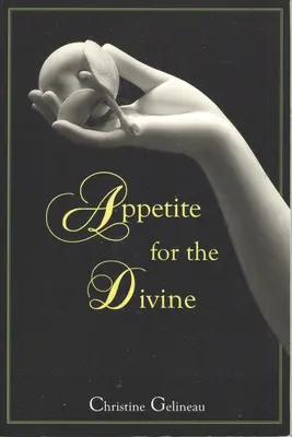 Apetyt na boskość - Appetite for the Divine