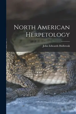 Herpetologia Ameryki Północnej - North American Herpetology
