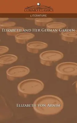 Elżbieta i jej niemiecki ogród - Elizabeth and Her German Garden