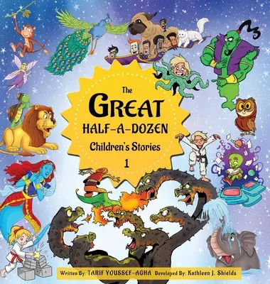 Wielkie pół tuzina opowieści dla dzieci 1 - The Great Half-A-Dozen Children's Stories 1