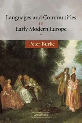 Języki i społeczności we wczesnonowożytnej Europie - Languages and Communities in Early Modern Europe