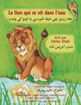 Lew, który żyje w wodzie: Edition franais-pachto - Le Lion qui se vit dans l'eau: Edition franais-pachto