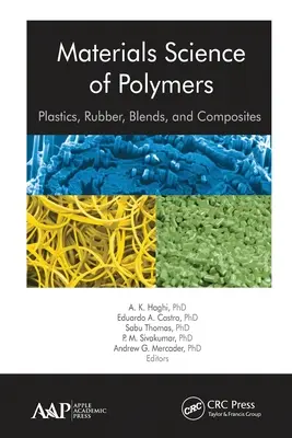 Materiałoznawstwo polimerów: Tworzywa sztuczne, guma, mieszanki i kompozyty - Materials Science of Polymers: Plastics, Rubber, Blends and Composites