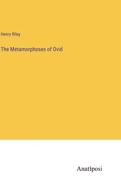 Metamorfozy Owidiusza - The Metamorphoses of Ovid