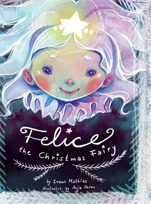 Świąteczna wróżka Felice - Felice the Christmas Fairy