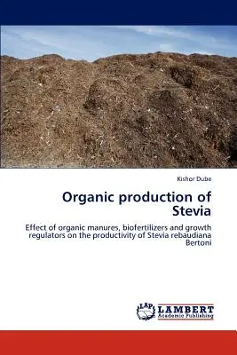 Ekologiczna produkcja stewii - Organic production of Stevia