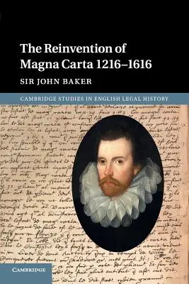 Ponowne wynalezienie Magna Carta 1216-1616 - The Reinvention of Magna Carta 1216-1616