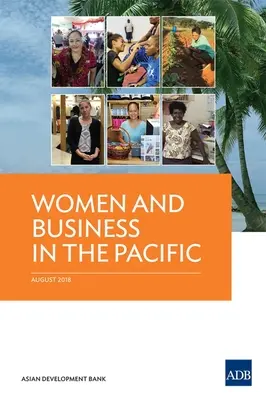 Kobiety i biznes w regionie Pacyfiku - Women and Business in the Pacific