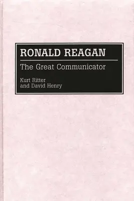 Ronald Reagan: The Great Communicator