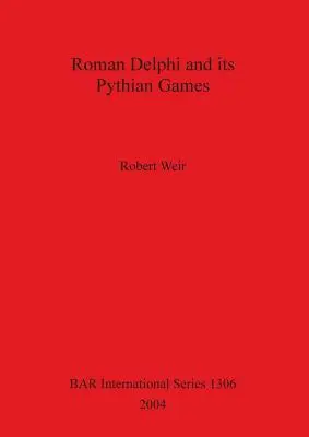 Rzymskie Delfy i ich igrzyska pytyjskie - Roman Delphi and its Pythian Games