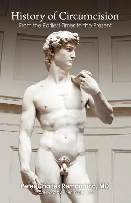 Historia obrzezania: Od czasów najdawniejszych do współczesności - History of Circumcision: From the Earliest Times to the Present