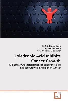 Kwas zoledronowy hamuje wzrost nowotworów - Zoledronic Acid Inhibits Cancer Growth