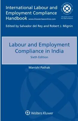 Zgodność z przepisami dotyczącymi pracy i zatrudnienia w Indiach - Labour and Employment Compliance in India