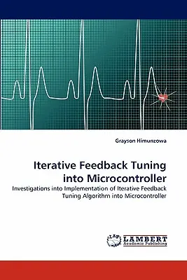 Iteracyjne strojenie ze sprzężeniem zwrotnym w mikrokontrolerze - Iterative Feedback Tuning into Microcontroller