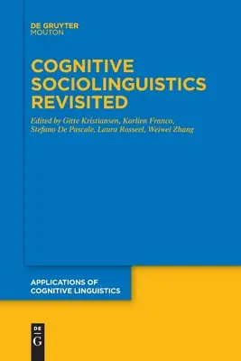 Socjolingwistyka kognitywna w nowej odsłonie - Cognitive Sociolinguistics Revisited