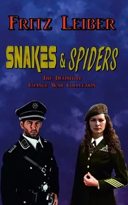 Węże i pająki: Ostateczna Kolekcja Wojny Zmian - Snakes & Spiders: The Definitive Change War Collection