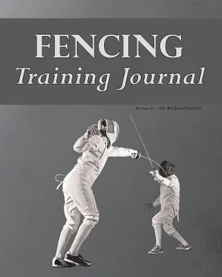 Dziennik treningu szermierki - Fencing Training Journal