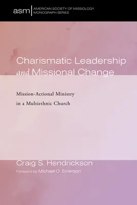 Charyzmatyczne przywództwo i zmiana misyjna - Charismatic Leadership and Missional Change