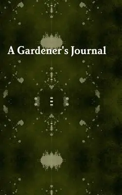 Dziennik ogrodnika - Gardener's Journal