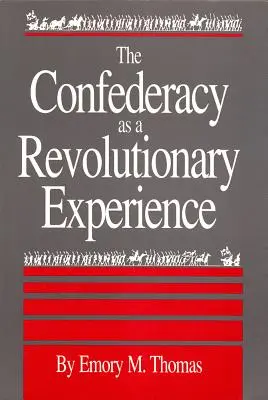 Konfederacja jako doświadczenie rewolucyjne - Confederacy as a Revolutionary Experience
