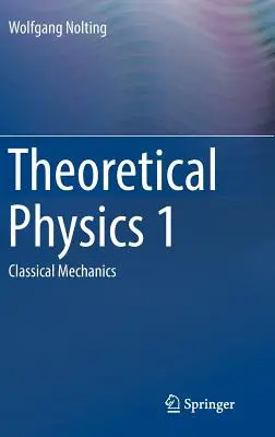 Fizyka teoretyczna 1: Mechanika klasyczna - Theoretical Physics 1: Classical Mechanics