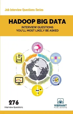 Pytania na rozmowę kwalifikacyjną Hadoop BIG DATA, które najprawdopodobniej zostaną ci zadane - Hadoop BIG DATA Interview Questions You'll Most Likely Be Asked